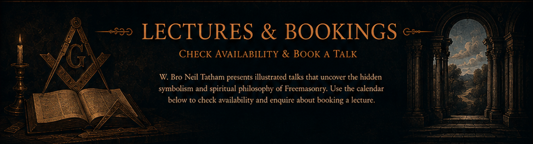 Lectures & Bookings — Check availability and book a talk with W. Bro Neil Tatham